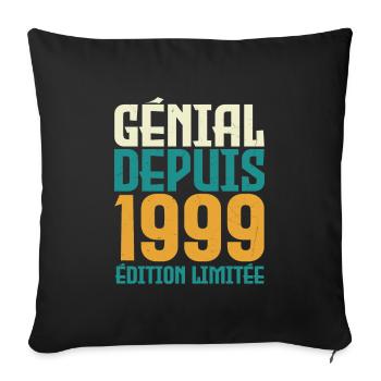 Génial depuis 1999 - Housse de coussin décorative 45 x 45 cm - noir - Devant