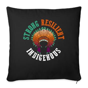 Strong Indigenous Ureinwohner Amerikas Geschenk - Sofakissenbezug 45 x 45 cm - Schwarz - Vorne