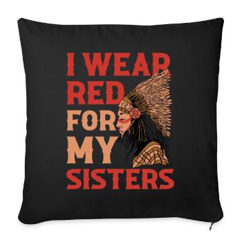 Red For My Sisters Native American Gift - Sofa pillowcase 17,3'' x 17,3'' (45 x 45 cm) - black - Front