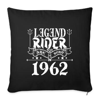Legend rider Are born in 1962 - Housse de coussin décorative 45 x 45 cm - noir - Devant