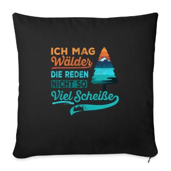 Wandern Wanderer Wald Berg Spaziergang - Sofakissenbezug 45 x 45 cm - Schwarz - Vorne