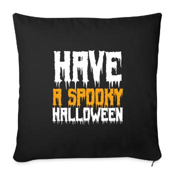 Have A Spooky Halloween. - Housse de coussin décorative 45 x 45 cm - noir - Devant