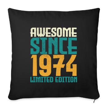 Awesome Since 1974 limited edition. - Sofa pillowcase 17,3'' x 17,3'' (45 x 45 cm) - black - Front