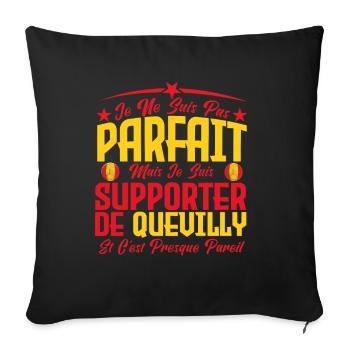 je ne suis pas parfait, supporteur de Quevilly. - Housse de coussin décorative 45 x 45 cm - noir - Devant