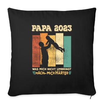 PAPA 2023 - Geburt Vater werden Dad Vaterschaft - Sofakissenbezug 45 x 45 cm - Schwarz - Vorne