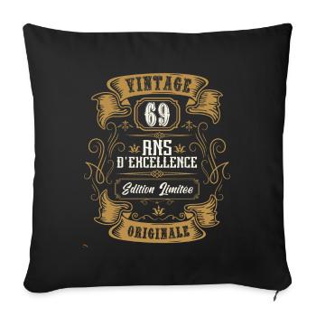 Vintage 69 ans, Idée cadeau d'anniversaire 69 ans. - Housse de coussin décorative 45 x 45 cm - noir - Devant