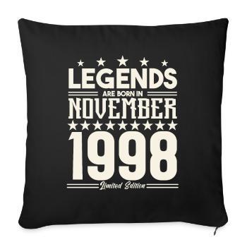 Legends Are Born In November 1998.Gift anniversary - Sofa pillowcase 17,3'' x 17,3'' (45 x 45 cm) - black - Front