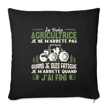 Je suis agricultrice je ne m'arrête pas. - Housse de coussin décorative 45 x 45 cm - noir - Devant