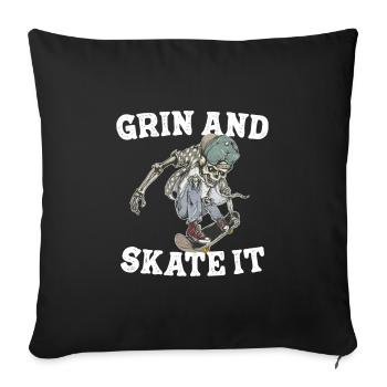 Grin and skate it - Sofa pillowcase 17,3'' x 17,3'' (45 x 45 cm) - black - Front