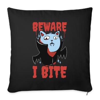 Beware I Bite Vampir Geschenk - Sofakissenbezug 45 x 45 cm - Schwarz - Vorne