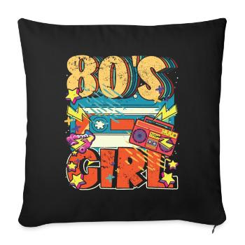 Women 80s girl 80s Themes Party Vintage 1980s - Sofa pillowcase 17,3'' x 17,3'' (45 x 45 cm) - black - Front