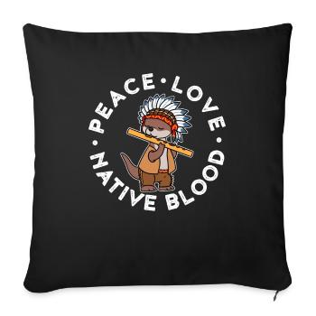 Native Blood Native Americans Gift - Sofa pillowcase 17,3'' x 17,3'' (45 x 45 cm) - black - Front