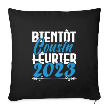 Annonce grossesse bientôt Cousin Février 2023. - Housse de coussin décorative 45 x 45 cm - noir - Devant