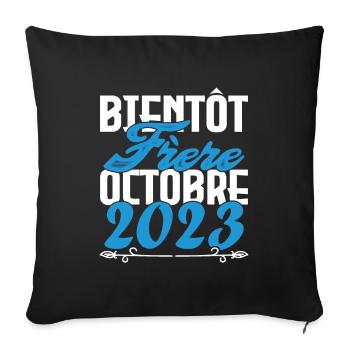 Annonce grossesse. bientôt Frère Octobre 2023. - Housse de coussin décorative 45 x 45 cm - noir - Devant