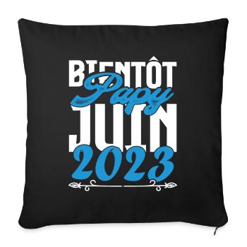 Cadeau Annonce grossesse bientôt Papy Juin 2023. - Housse de coussin décorative 45 x 45 cm - noir - Devant