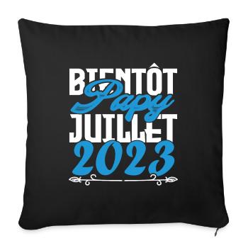Cadeau Annonce grossesse bientôt Papy Juillet 2023 - Housse de coussin décorative 45 x 45 cm - noir - Devant