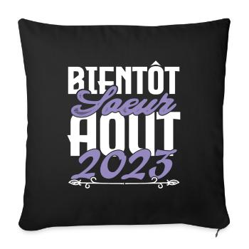 Annonce grossesse. bientôt Sœur Aout 2023.soeur - Housse de coussin décorative 45 x 45 cm - noir - Devant