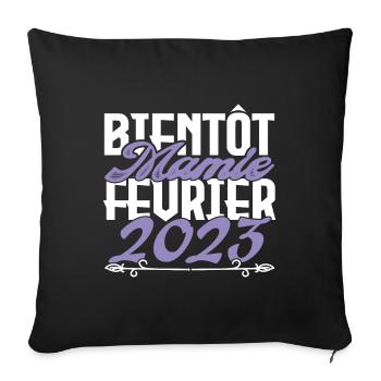 Annonce grossesse. bientôt Mamie Février 2023. - Housse de coussin décorative 45 x 45 cm - noir - Devant