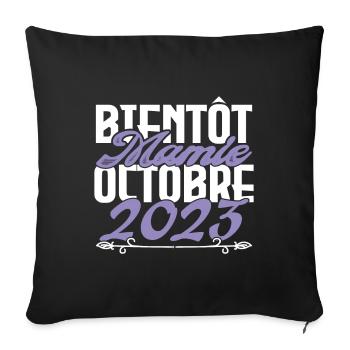 Annonce grossesse. bientôt Mamie Octobre 2023. - Housse de coussin décorative 45 x 45 cm - noir - Devant