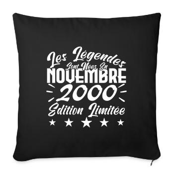 Les Légendes sont Nées En Novembre 2000 Cadeau. - Housse de coussin décorative 45 x 45 cm - noir - Devant