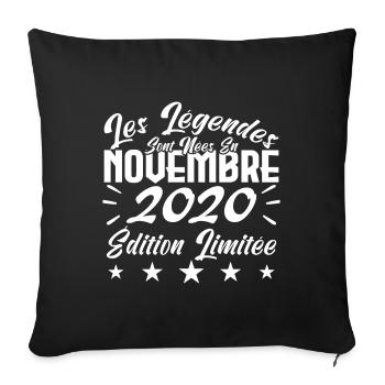 Les Légendes sont Nées En Novembre 2020 Cadeau. - Housse de coussin décorative 45 x 45 cm - noir - Devant