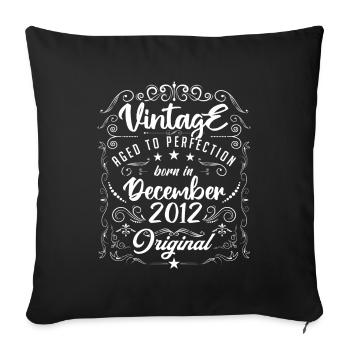 Vintage BORN IN DECEMBER 2012- anniversary gift. - Sofa pillowcase 17,3'' x 17,3'' (45 x 45 cm) - black - Front