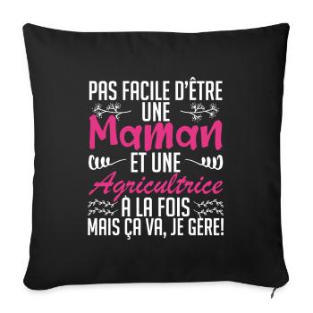 pas facile d'être une maman et une Agricultrice. - Housse de coussin décorative 45 x 45 cm - noir - Devant