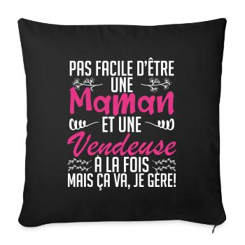 pas facile d'être une maman et une Vendeuse. - Housse de coussin décorative 45 x 45 cm - noir - Devant
