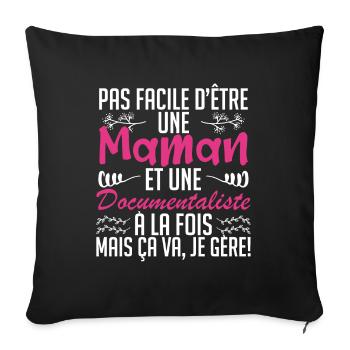 pas facile d'être une maman et une Documentaliste - Housse de coussin décorative 45 x 45 cm - noir - Devant