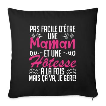 pas facile d'être une maman et une Hôtesse. - Housse de coussin décorative 45 x 45 cm - noir - Devant