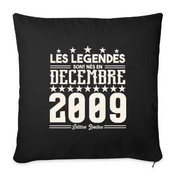 Les Légendes Sont Nés En Décembre 2009, Cadeau. - Housse de coussin décorative 45 x 45 cm - noir - Devant