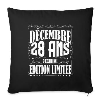 meilleur Cadeau d'anniversaire, Décembre 28 Ans. - Housse de coussin décorative 45 x 45 cm - noir - Devant