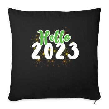 Hello 2023 Happy New Year 2023 New Year - Sofa pillowcase 17,3'' x 17,3'' (45 x 45 cm) - black - Front