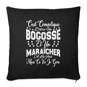 c'est compliqué d'être un Bogosse et un Maraicher. - Housse de coussin décorative 45 x 45 cm - noir - Devant