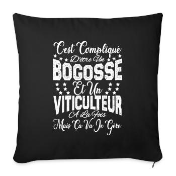 c'est compliqué être un Bogosse et un Viticulteur. - Housse de coussin décorative 45 x 45 cm - noir - Devant