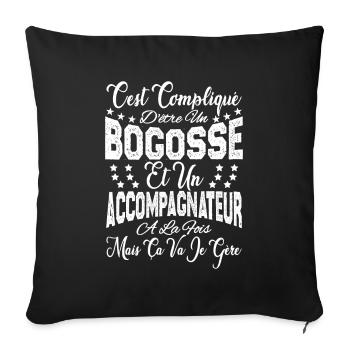 compliqué d'être un Bogosse et un Accompagnateur. - Housse de coussin décorative 45 x 45 cm - noir - Devant