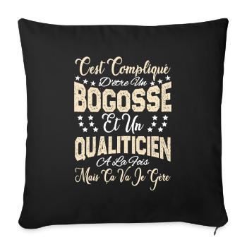 c'est compliqué être un Bogosse et un Qualiticien. - Housse de coussin décorative 45 x 45 cm - noir - Devant