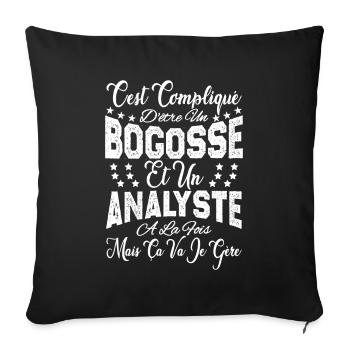 c'est compliqué d'être un Bogosse et un Analyste. - Housse de coussin décorative 45 x 45 cm - noir - Devant