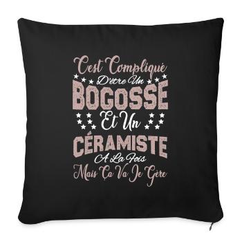 c'est compliqué d'être un Bogosse et un Céramiste. - Housse de coussin décorative 45 x 45 cm - noir - Devant