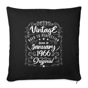 Vintage Born in January 1966 birthday January - Sofa pillowcase 17,3'' x 17,3'' (45 x 45 cm) - black - Front