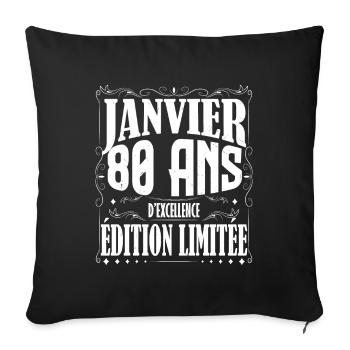Janvier 80 ans. Cadeau 80 ans janvier anniversaire - Housse de coussin décorative 45 x 45 cm - noir - Devant