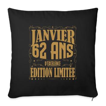 Janvier 62 ans. Cadeau 62 ans janvier anniversaire - Housse de coussin décorative 45 x 45 cm - noir - Devant