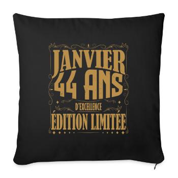 Janvier 44 ans. Cadeau 44 ans janvier anniversaire - Housse de coussin décorative 45 x 45 cm - noir - Devant