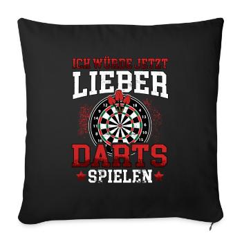 Ich würde Darts spielen Dart Dartspieler 180 - Sofakissenbezug 45 x 45 cm - Schwarz - Vorne