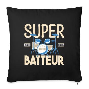 Super Batteur. Cadeau batteur. bassiste. Musicien. - Housse de coussin décorative 45 x 45 cm - noir - Devant