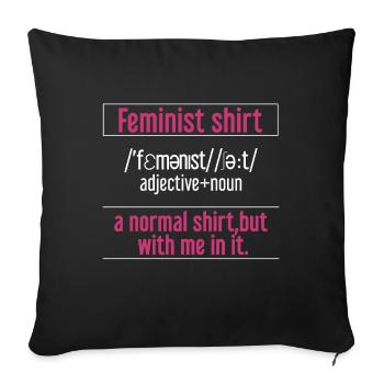 International Womens Day Feminist Meaning - Sofa pillowcase 17,3'' x 17,3'' (45 x 45 cm) - black - Front