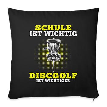 Discgolf ist wichtiger Disc Golf Discgolfer - Sofakissenbezug 45 x 45 cm - Schwarz - Vorne