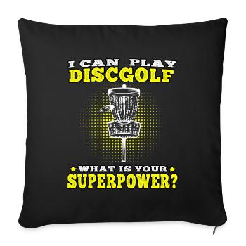 Discgolf Ich kann Disc Golf spielen Discgolfer - Sofakissenbezug 45 x 45 cm - Schwarz - Vorne