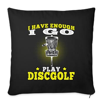 Discgolf Ich geh Disc Golf spielen Discgolfer - Sofakissenbezug 45 x 45 cm - Schwarz - Vorne