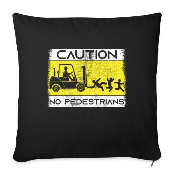 Caution Forklift Driver Trucker Forklift Operator - Sofa pillowcase 17,3'' x 17,3'' (45 x 45 cm) - black - Front